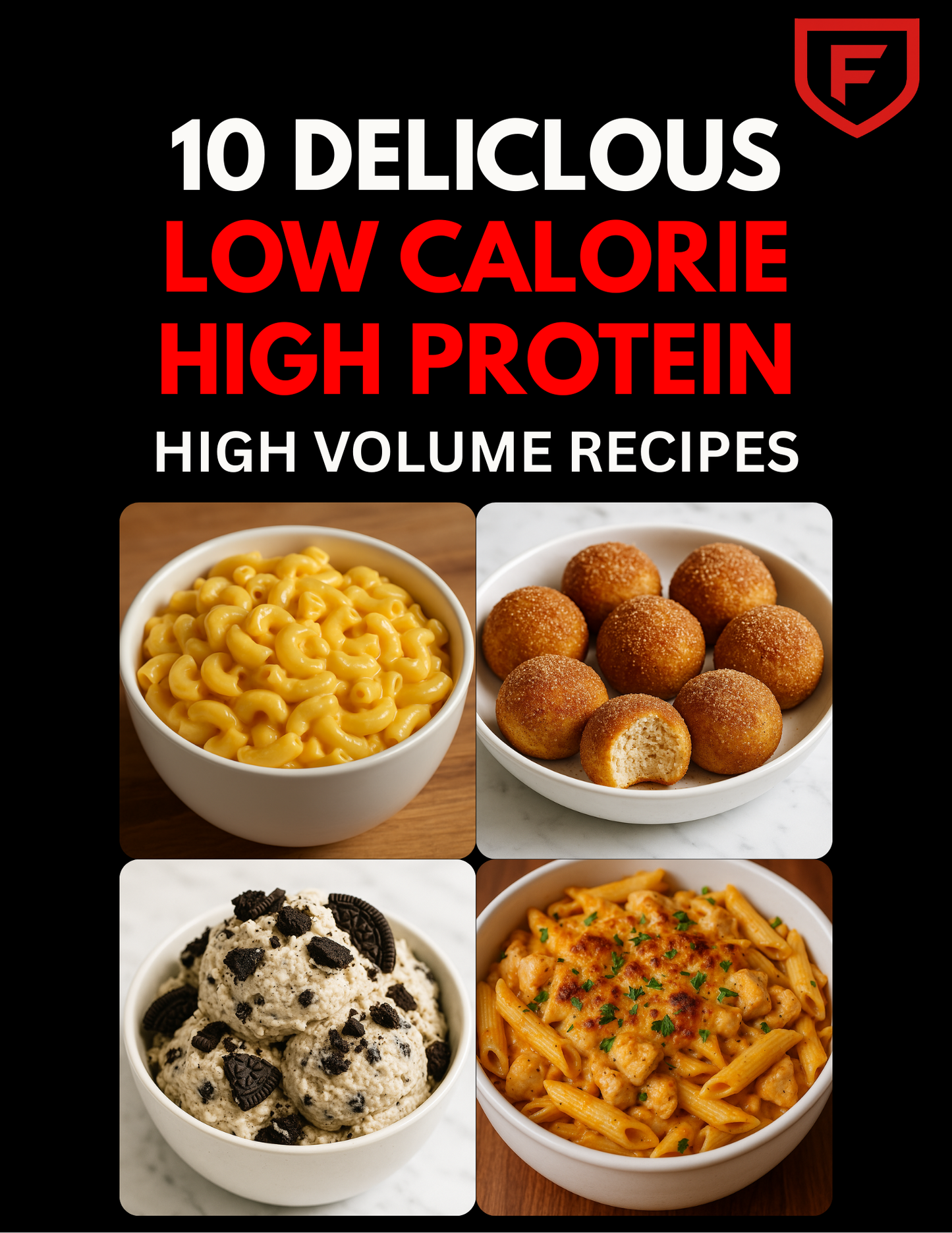 10 Delicious High Protein, High Volume, Low Calorie Recipes